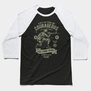 Courageous Soldier Baseball T-Shirt